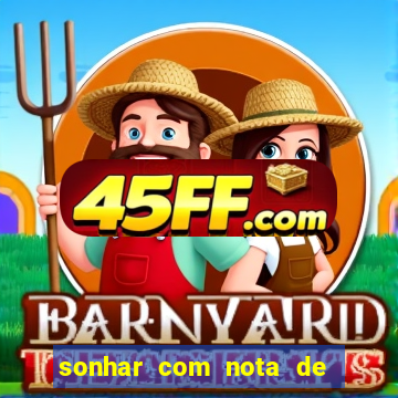 sonhar com nota de 5 reais jogo do bicho